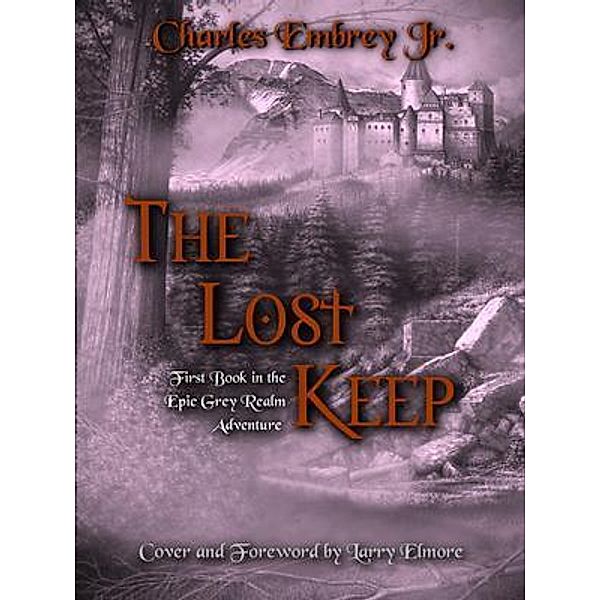 The Lost Keep / GreyRealm Publishing, Charles Embrey