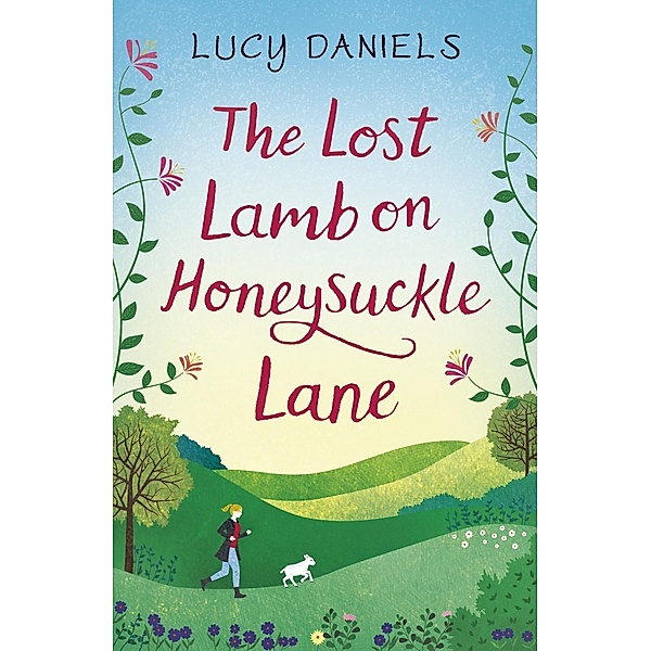 The Lost Lamb on Honeysuckle Lane, Lucy Daniels