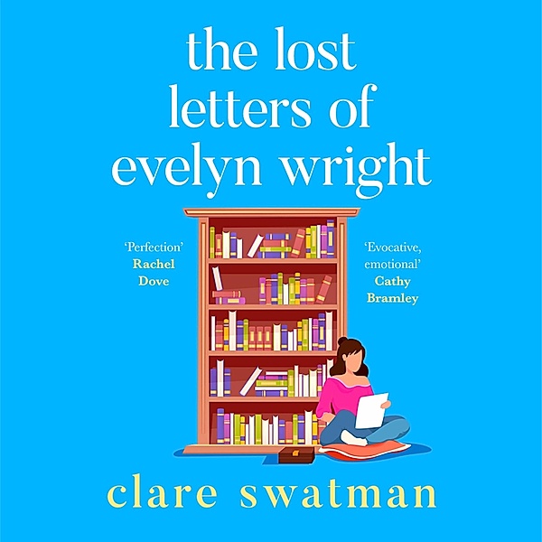 The Lost Letters of Evelyn Wright, Clare Swatman