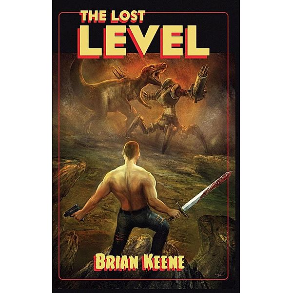 The Lost Level / The Lost Level, Brian Keene