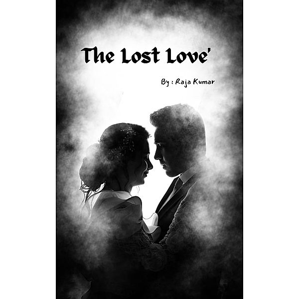 The Lost Love (1) / 1, Chiiku, Raja Kumar