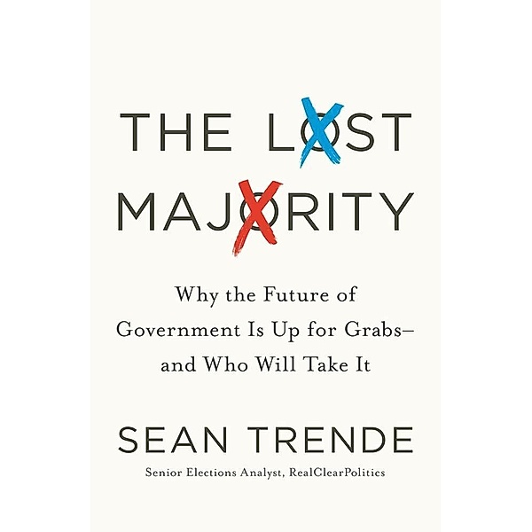 The Lost Majority, Sean Trende