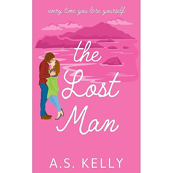 The Lost Man (From Connemara With Love, #6) / From Connemara With Love, A. S. Kelly