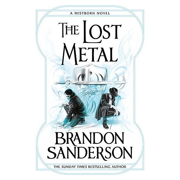 The Lost Metal, Brandon Sanderson