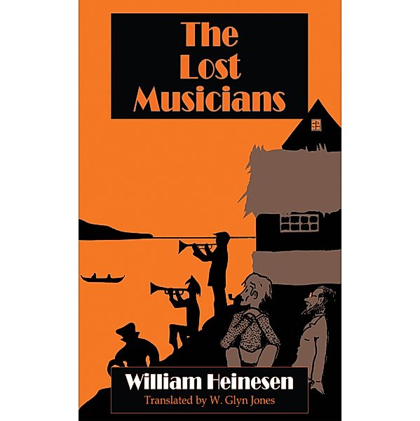 The Lost  Musicians, William Heinesen