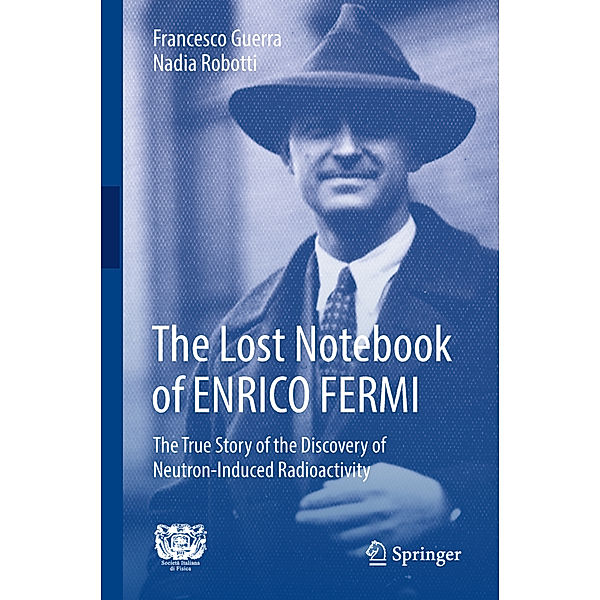 The Lost Notebook of ENRICO FERMI, Francesco Guerra, Nadia Robotti