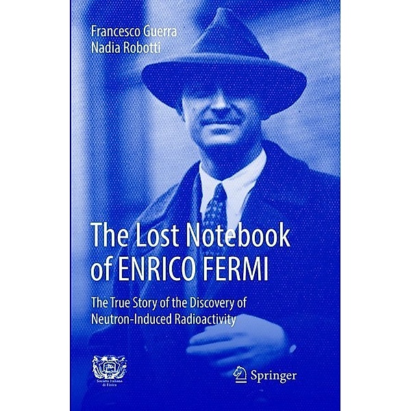 The Lost Notebook of ENRICO FERMI, Francesco Guerra, Nadia Robotti