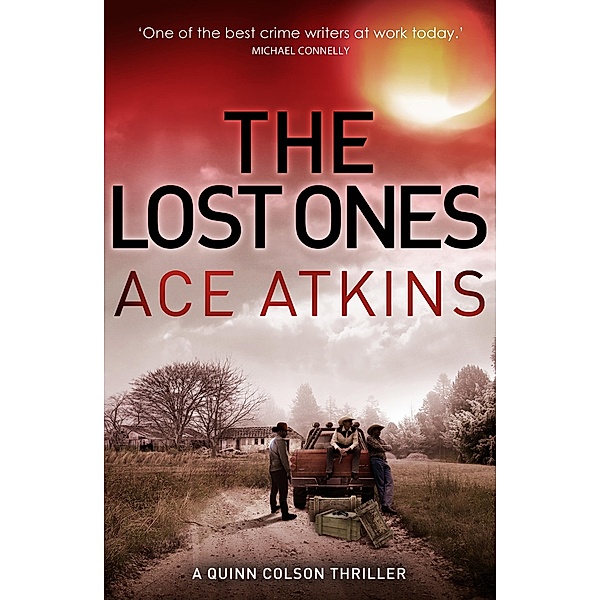 The Lost Ones / Quinn Colson Bd.2, Ace Atkins
