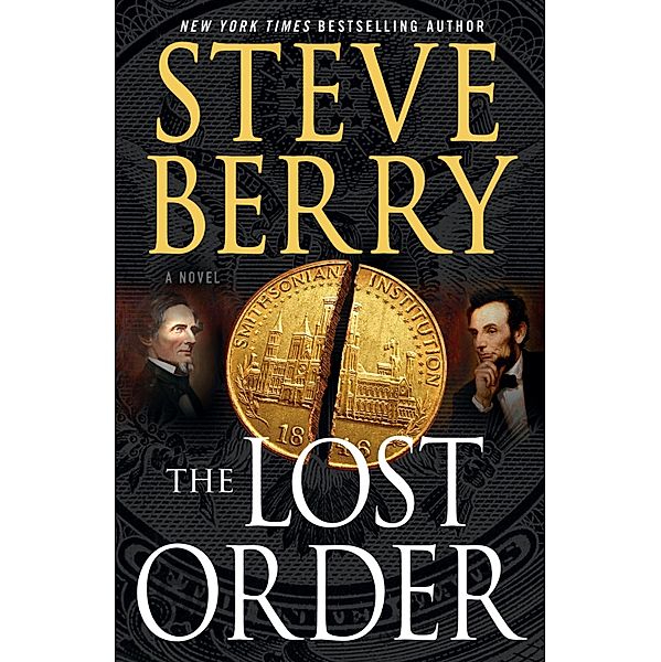 The Lost Order / Cotton Malone Series Bd.12, Steve Berry