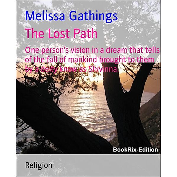 The Lost Path, Melissa Gathings