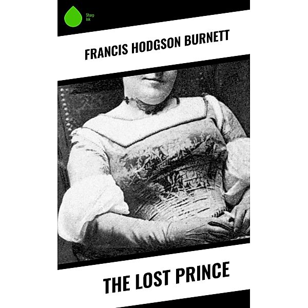 The Lost Prince, Francis Hodgson Burnett