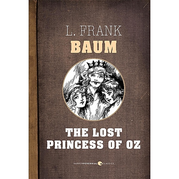 The Lost Princess Of Oz, L. Frank Baum