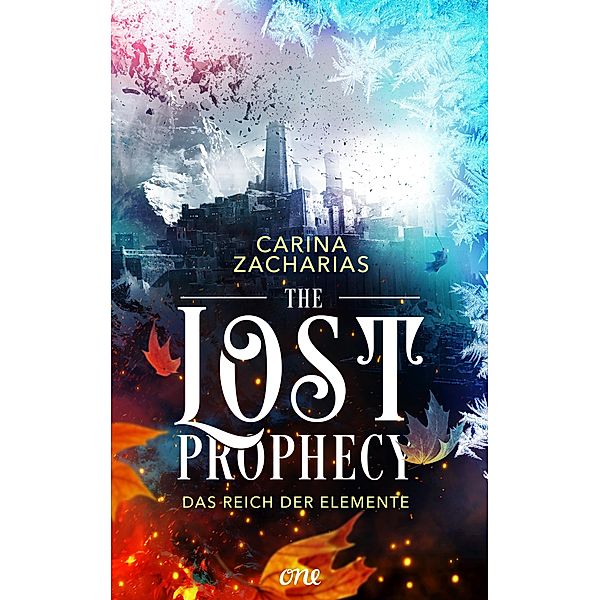 The Lost Prophecy - Das Reich der Elemente, Carina Zacharias