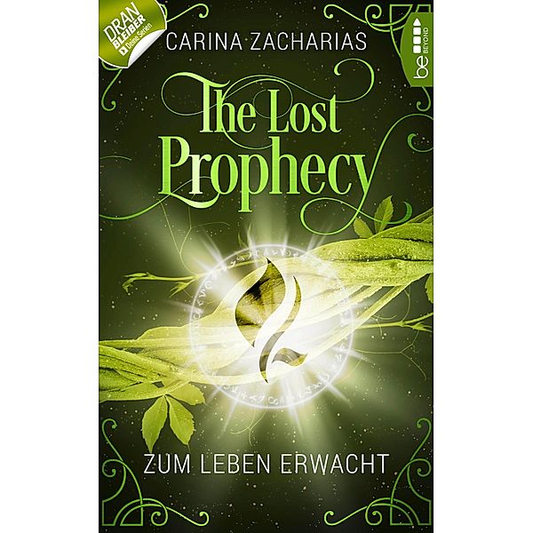 The Lost Prophecy - Zum Leben erwacht, Carina Zacharias