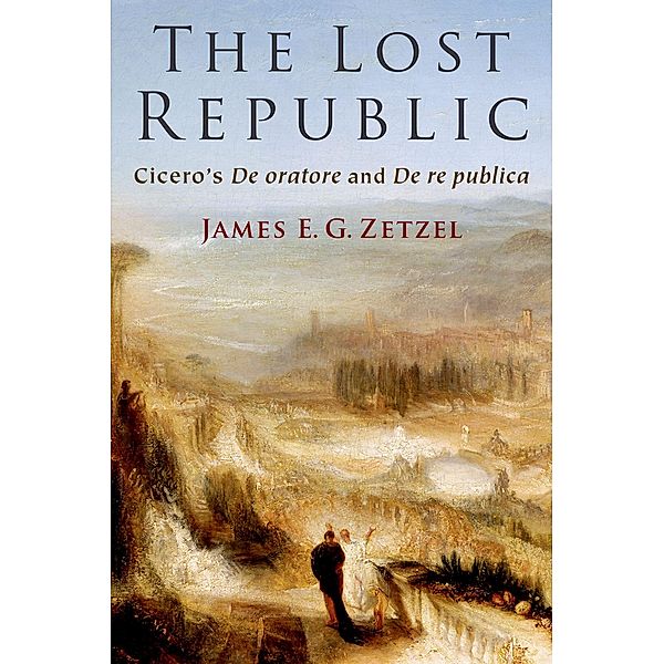 The Lost Republic, James E. G. Zetzel