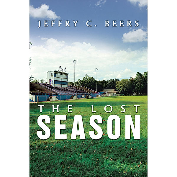 The Lost Season, Jeffry C. Beers