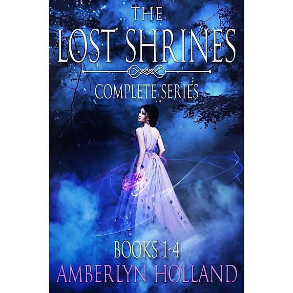 The Lost Shrines Box Set / The Lost Shrines, Amberlyn Holland