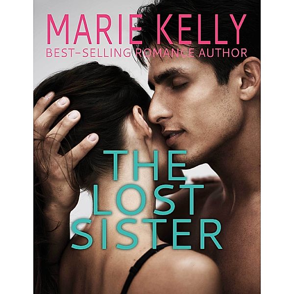 The Lost Sister, Marie Kelly