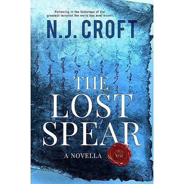 The Lost Spear / Sideways Books, N. J. Croft