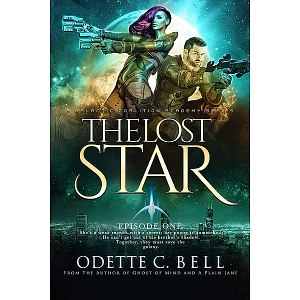 The Lost Star Episode One / The Lost Star, Odette C. Bell