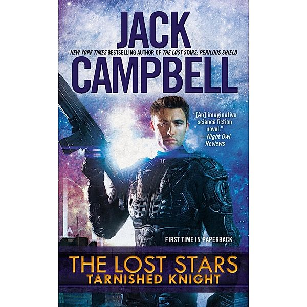 The Lost Stars: Tarnished Knight / The Lost Stars Bd.1, Jack Campbell