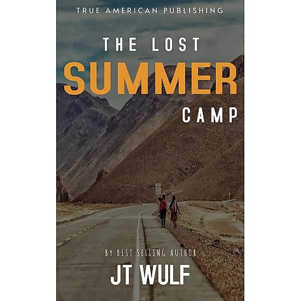 The Lost Summer Camp, Jt Wulf