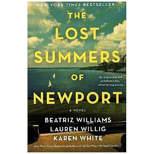 The Lost Summers of Newport, Beatriz Williams, Lauren Willig, Karen White