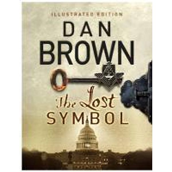 The Lost Symbol Illustrated edition, Dan Brown