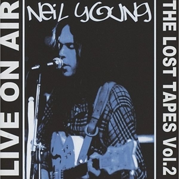 The Lost Tapes Vol.2.-Live On, Neil Young