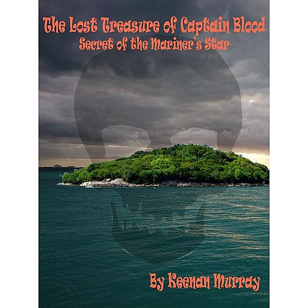 The Lost Treasure of Captain Blood - Secret of the Mariner's Star, Keenan Murray