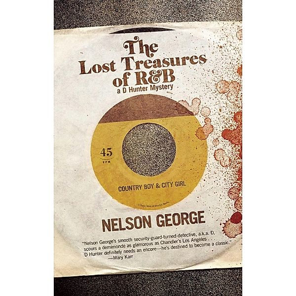 The Lost Treasures of R&B (A D Hunter Mystery) / A D Hunter Mystery Bd.0, Nelson George