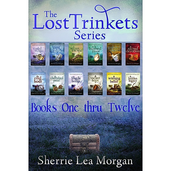 The Lost Trinkets Series: Books 1-12 / The Lost Trinkets Series, Sherrie Lea Morgan
