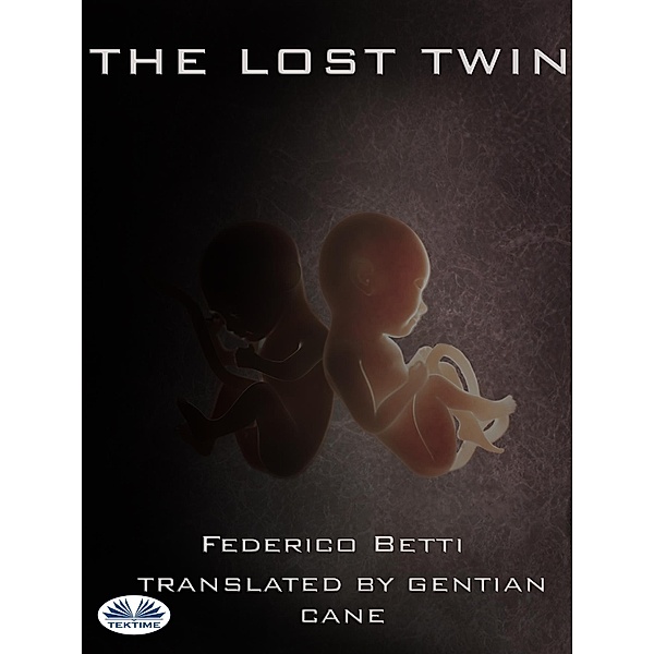 The Lost Twin, Federico Betti