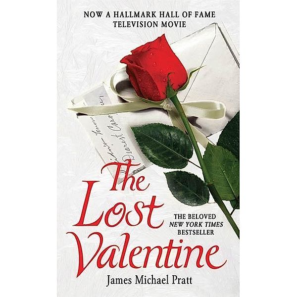 The Lost Valentine / St. Martin's Press, JAMES MICHAEL PRATT