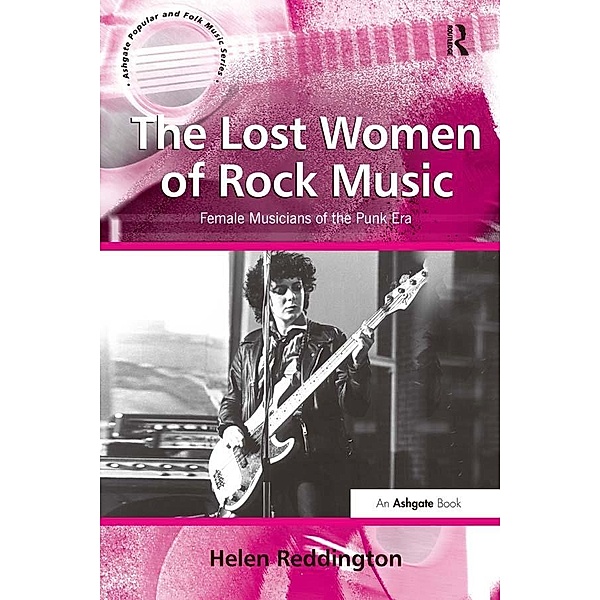 The Lost Women of Rock Music, Helen Reddington