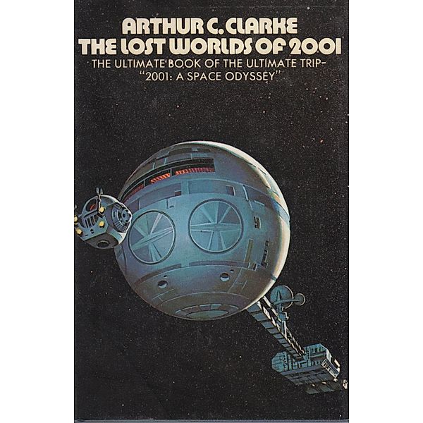 The Lost Worlds Of 2001, Arthur C. Clarke