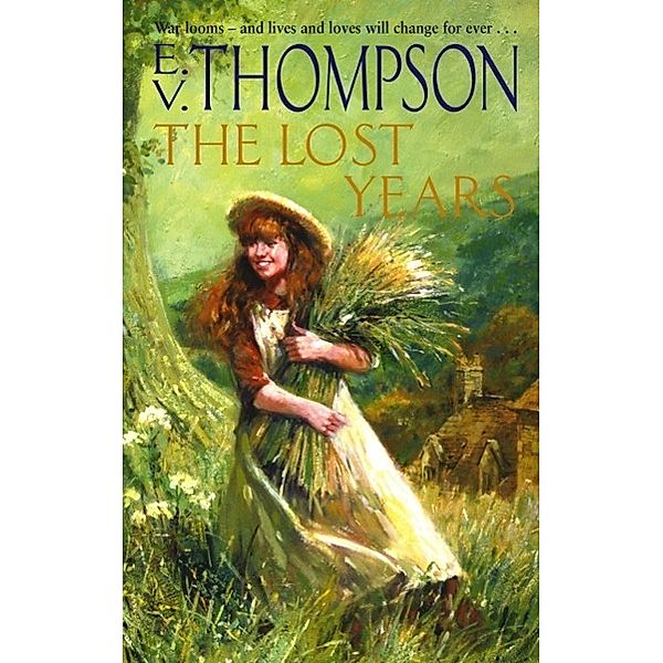The Lost Years, E. V. Thompson