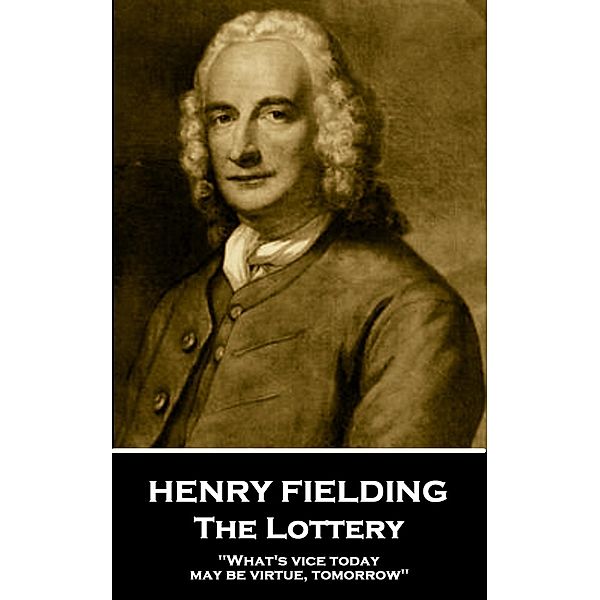 The Lottery, Henry Fielding