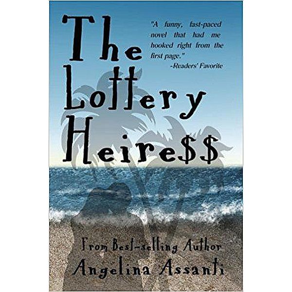 The Lottery Heiress, Angelina Assanti