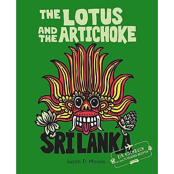 The Lotus and the Artichoke - Sri Lanka, Justin P. Moore