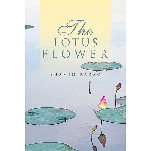 The Lotus Flower, Shamim Razaq