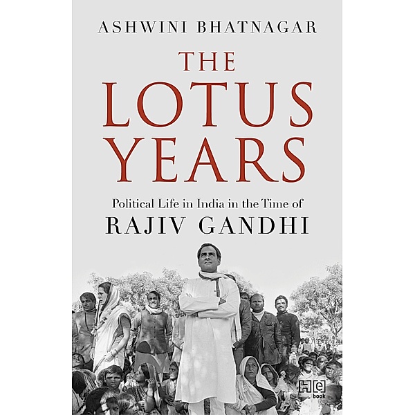 The Lotus Years, Ashwini Bhatnagar