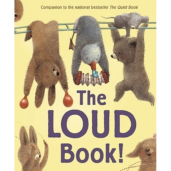 The Loud Book!, Deborah Underwood