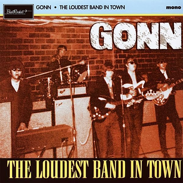 The Loudest Band In Town (180g Edition) (Vinyl), Gonn