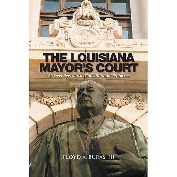 The Louisiana Mayor'S Court, Floyd A. Buras III