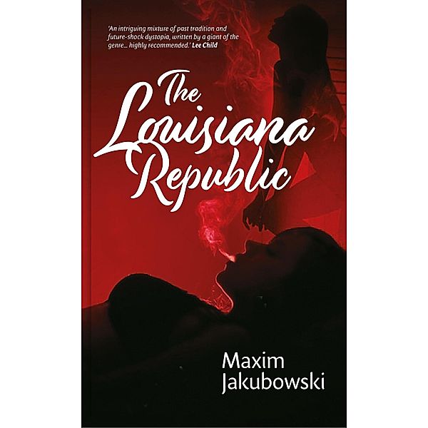 The Louisiana Republic, Maxim Jakubowski