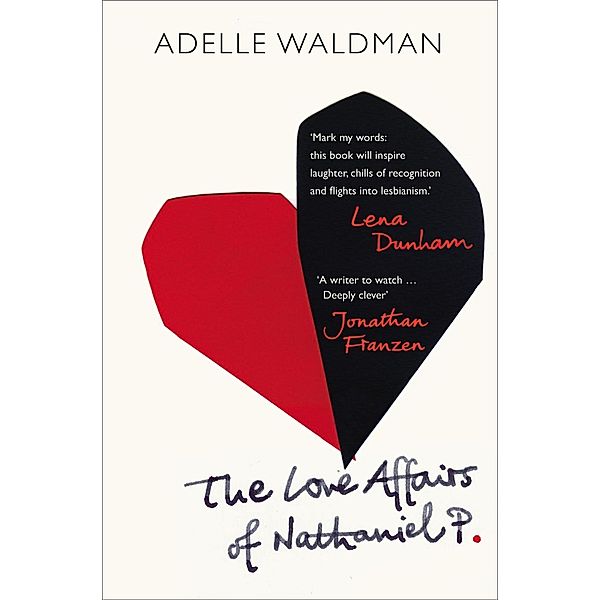 The Love Affairs of Nathaniel P., Adelle Waldman