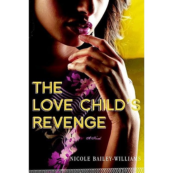 The Love Child's Revenge, Nicole Bailey Williams