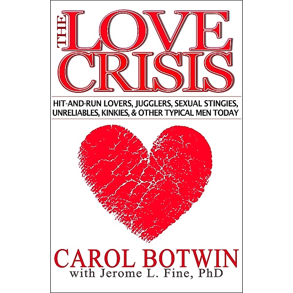 The Love Crisis, Carol Botwin