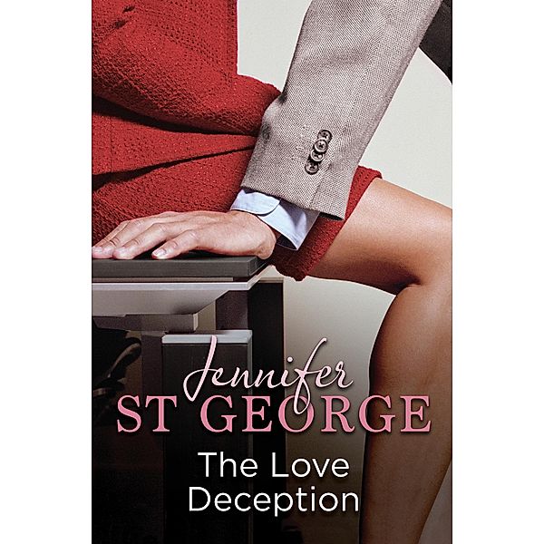 The Love Deception: Destiny Romance, Jennifer St George